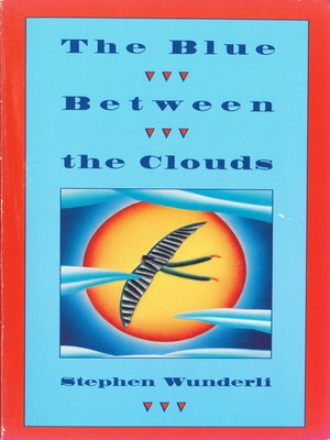 cover image of The Blue Between the Clouds